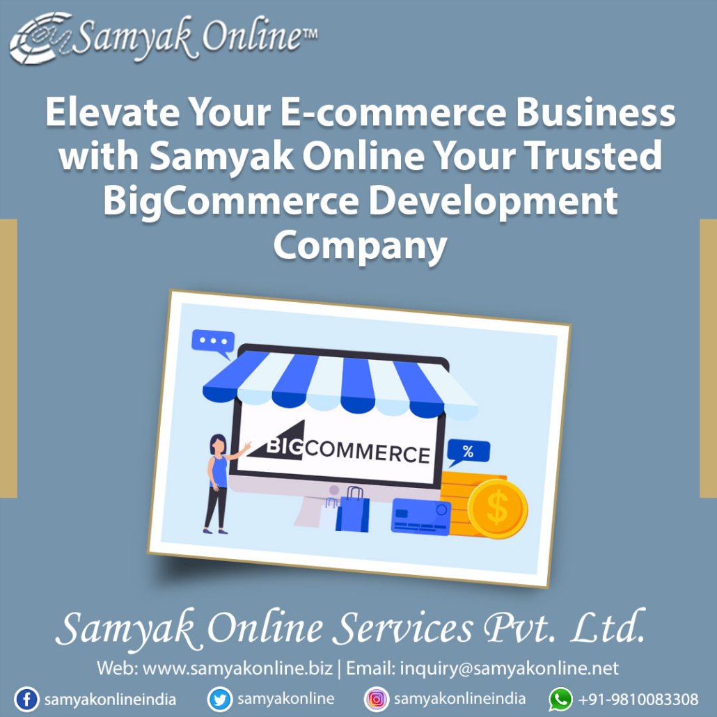 Elevate Your E-commerce Business with Samyak Online: Your Trusted BigCommerce Development Company Elevate Your E commerce Business with Samyak Online Your Trusted BigCommerce Development Company 1030x1030 - Elevate Your E-commerce Business with Samyak Online: Your Trusted BigCommerce Development Company