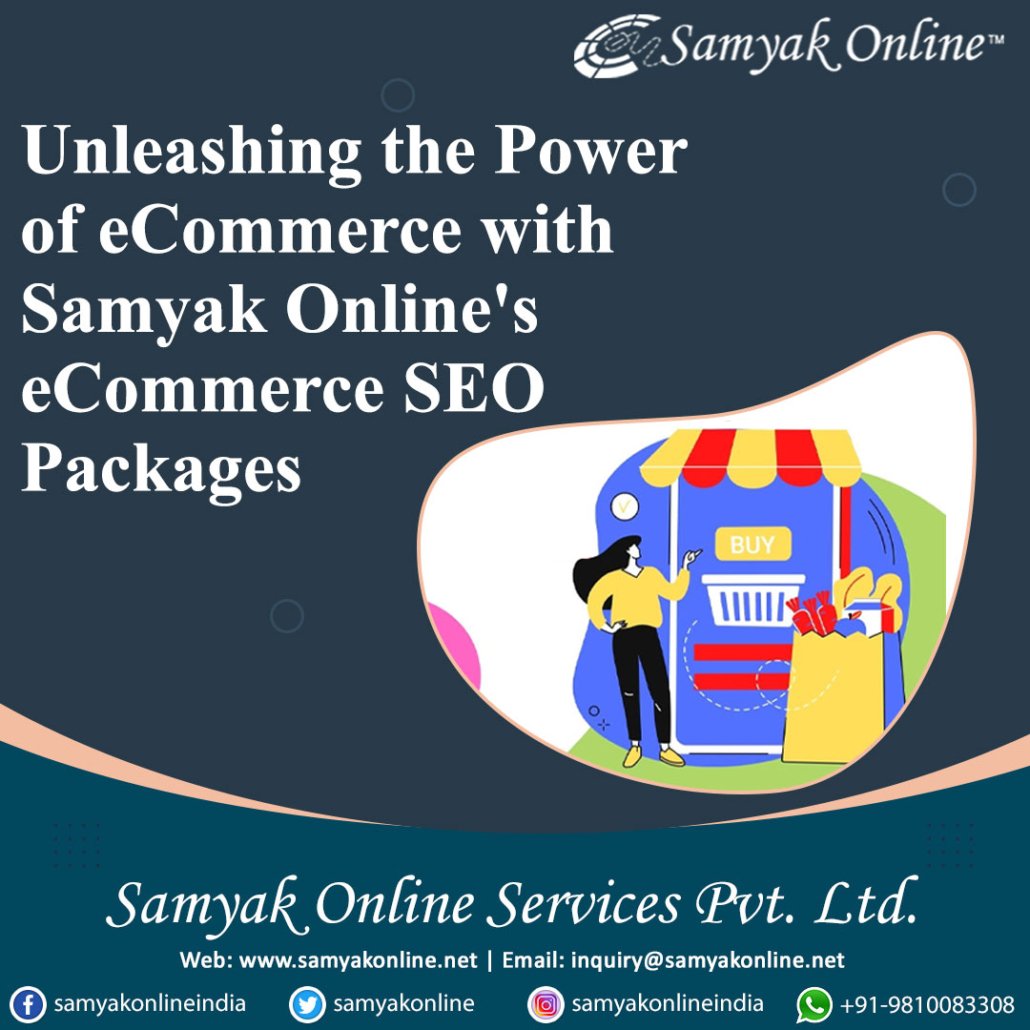 Unleashing the Power of eCommerce SEO Packages from Samyak Online Unleashing the Power of eCommerce SEO Packages from Samyak Online 1030x1030 - Unleashing the Power of eCommerce SEO Packages from Samyak Online