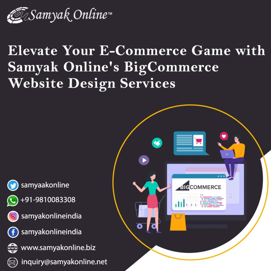 BigCommerce website design services 1030x1030 - Elevate Your E-Commerce Game with Samyak Online's BigCommerce Website Design Services