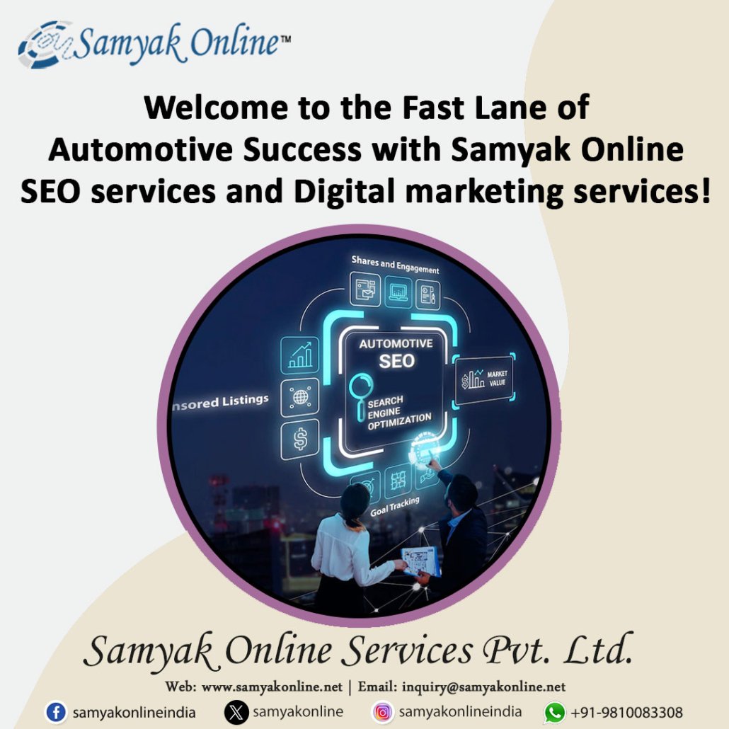 Welcome to the Fast Lane of Automotive Success with Samyak Online SEO services and Digital marketing services! Automotive Success with Samyak Online SEO services 1030x1030 - Welcome to the Fast Lane of Automotive Success with Samyak Online SEO services and Digital marketing services!