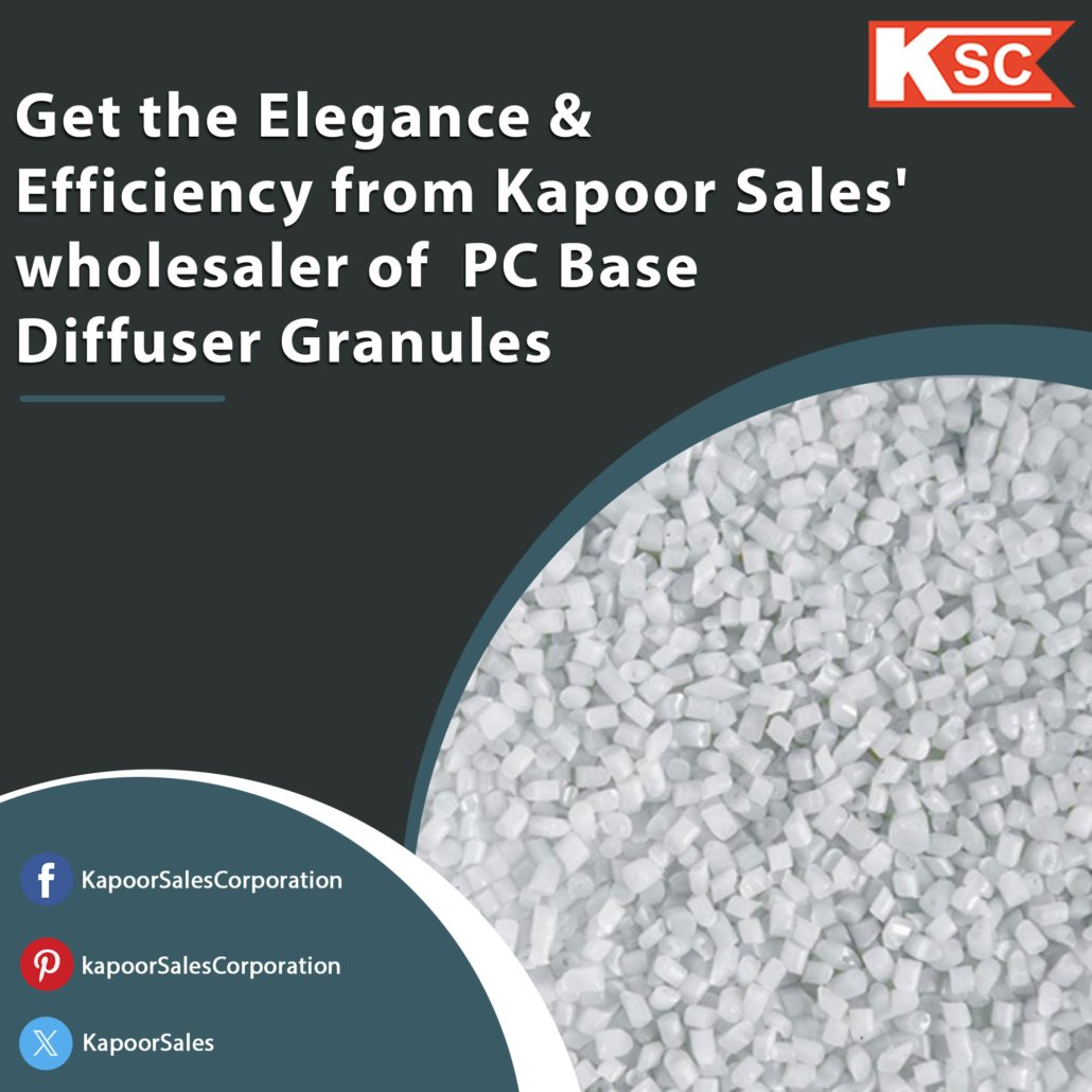 Get the Elegance and Efficiency from Kapoor Sales' wholesaler of PC Base Diffuser Granules PC Diffuser Granules Exporter 1030x1030 - Get the Elegance and Efficiency from Kapoor Sales' wholesaler of PC Base Diffuser Granules