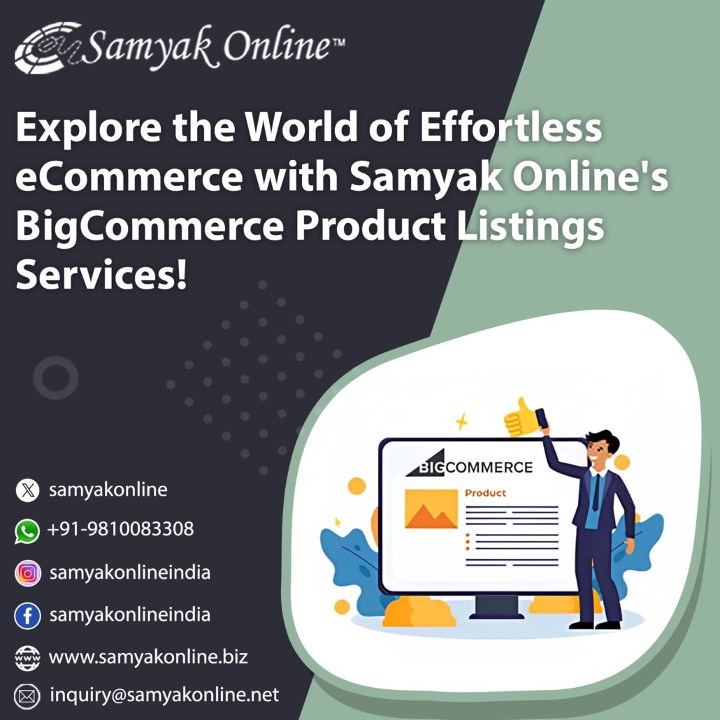 Samyak Onlines BigCommerce Product Listings Services 1030x1030 - Explore the World of Effortless eCommerce with Samyak Online's BigCommerce Product Listings Services!