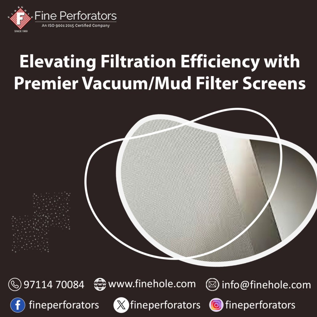 elevating filtration efficiency with premier vacuum mud filter screens 1030x1030 - Elevating Filtration Efficiency with Premier Vacuum/Mud Filter Screens