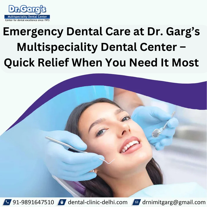 Emergency Dental Care at Dr. Garg’s Multispeciality Dental Center – Quick Relief When You Need It Most Emergency Dental Care at Dr. Gargs Multispeciality Dental Center – Quick Relief When You Need It Most - Emergency Dental Care at Dr. Garg’s Multispeciality Dental Center – Quick Relief When You Need It Most