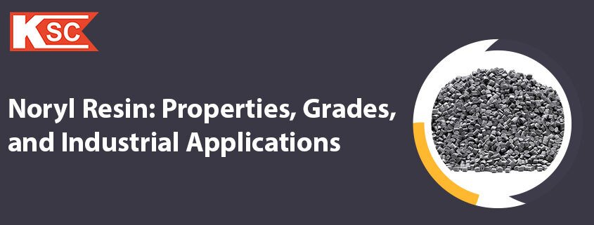 noryl-resin-properties,-grades,and-industrial-applications ModifiedPPEResin