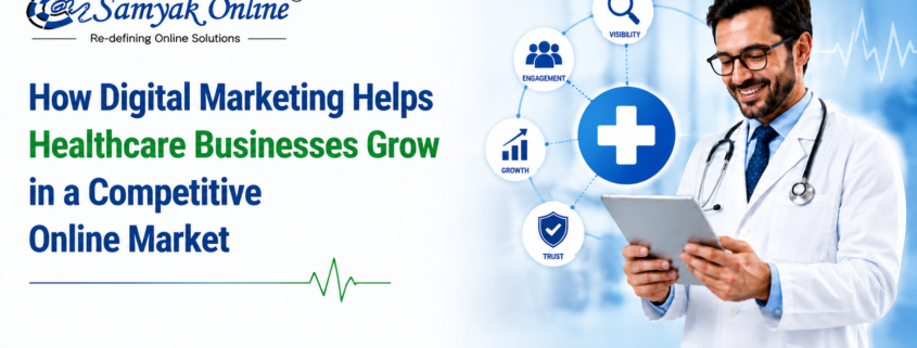 Feature Image 4 1 845x321 - How Digital Marketing Helps Healthcare Businesses Grow in a Competitive Online Market